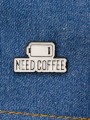 Значок "Need coffee"