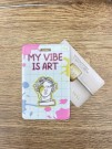 Держатель для карт "My vibe is art" (6,5 х 10,4 см)